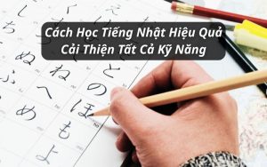 cách học tiếng nhật hiệu quả