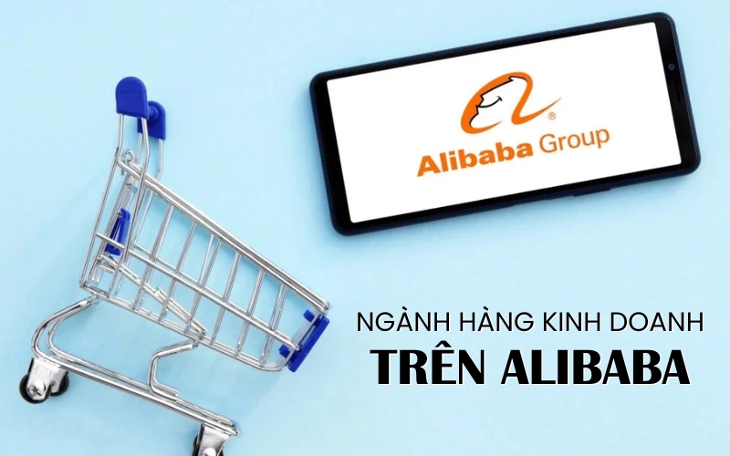 ngành hàng kinh doanh trên Alibaba