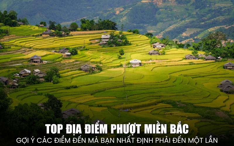 địa điểm phượt miền Bắc