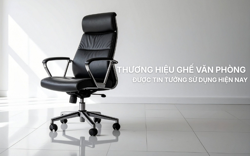 thương hiệu ghế văn phòng