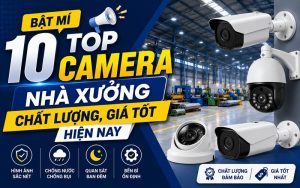 top camera nhà xưởng