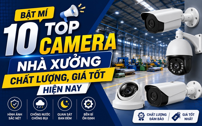 top camera nhà xưởng